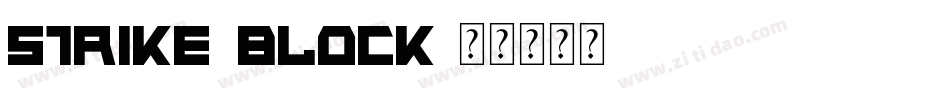Strike Block字体转换